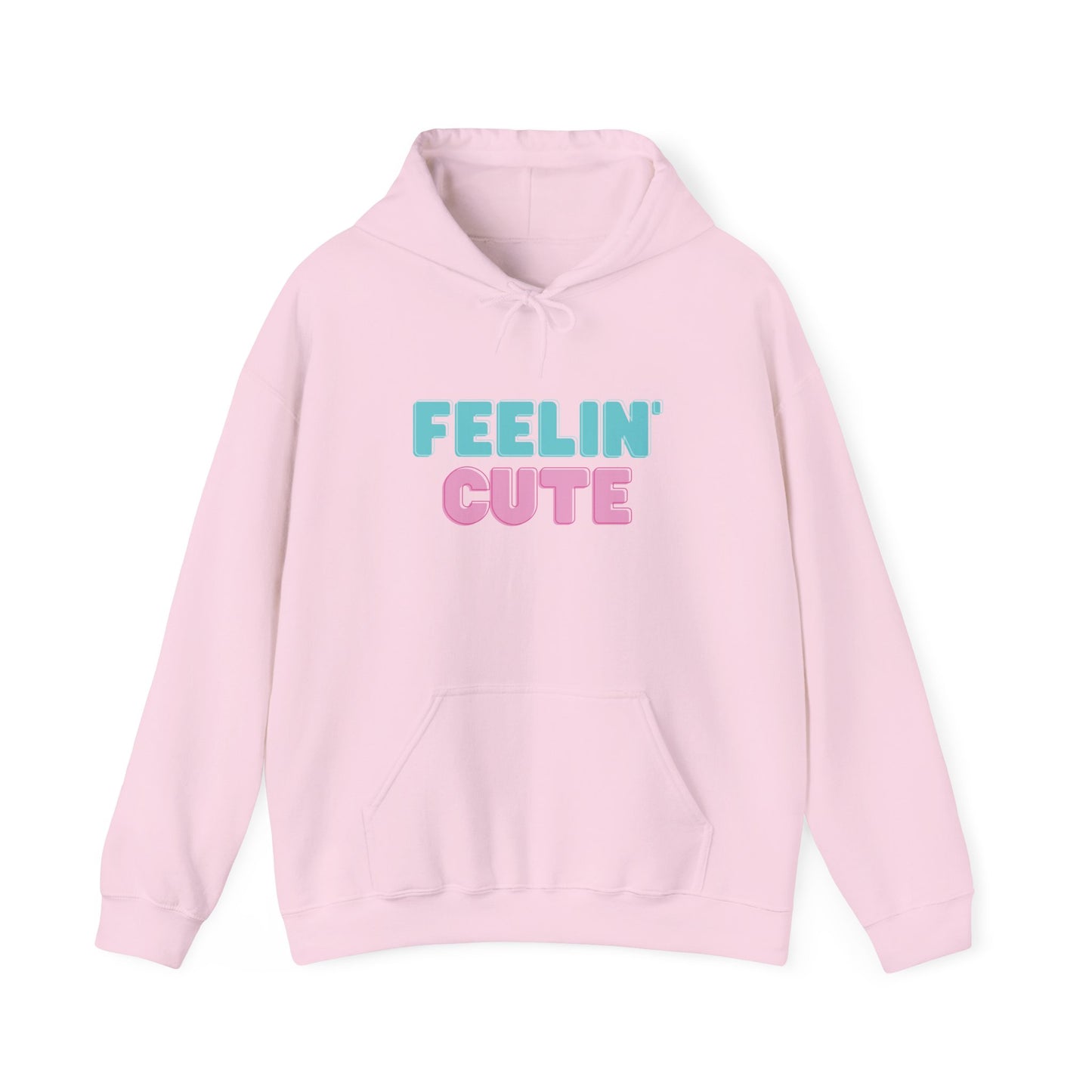 Unisex Feelin' Cute Hoodie