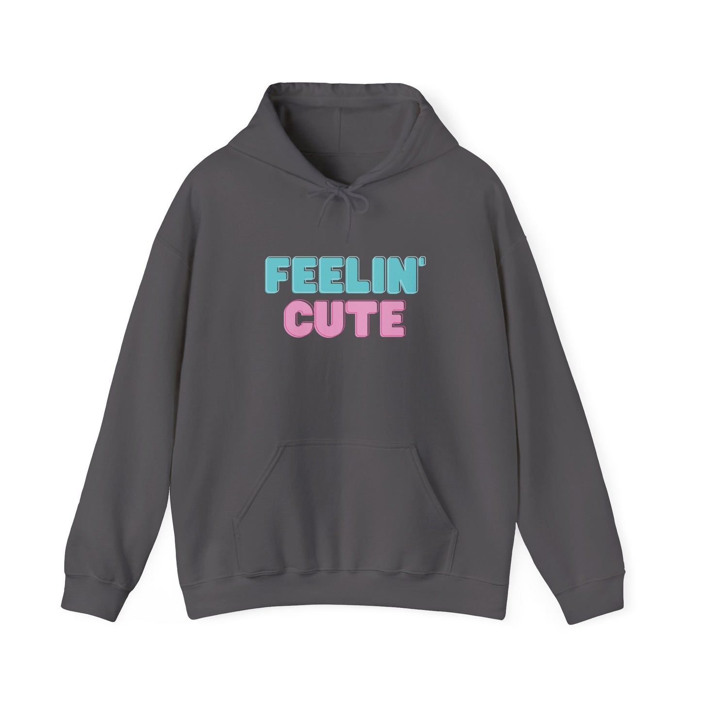 Unisex Feelin' Cute Hoodie