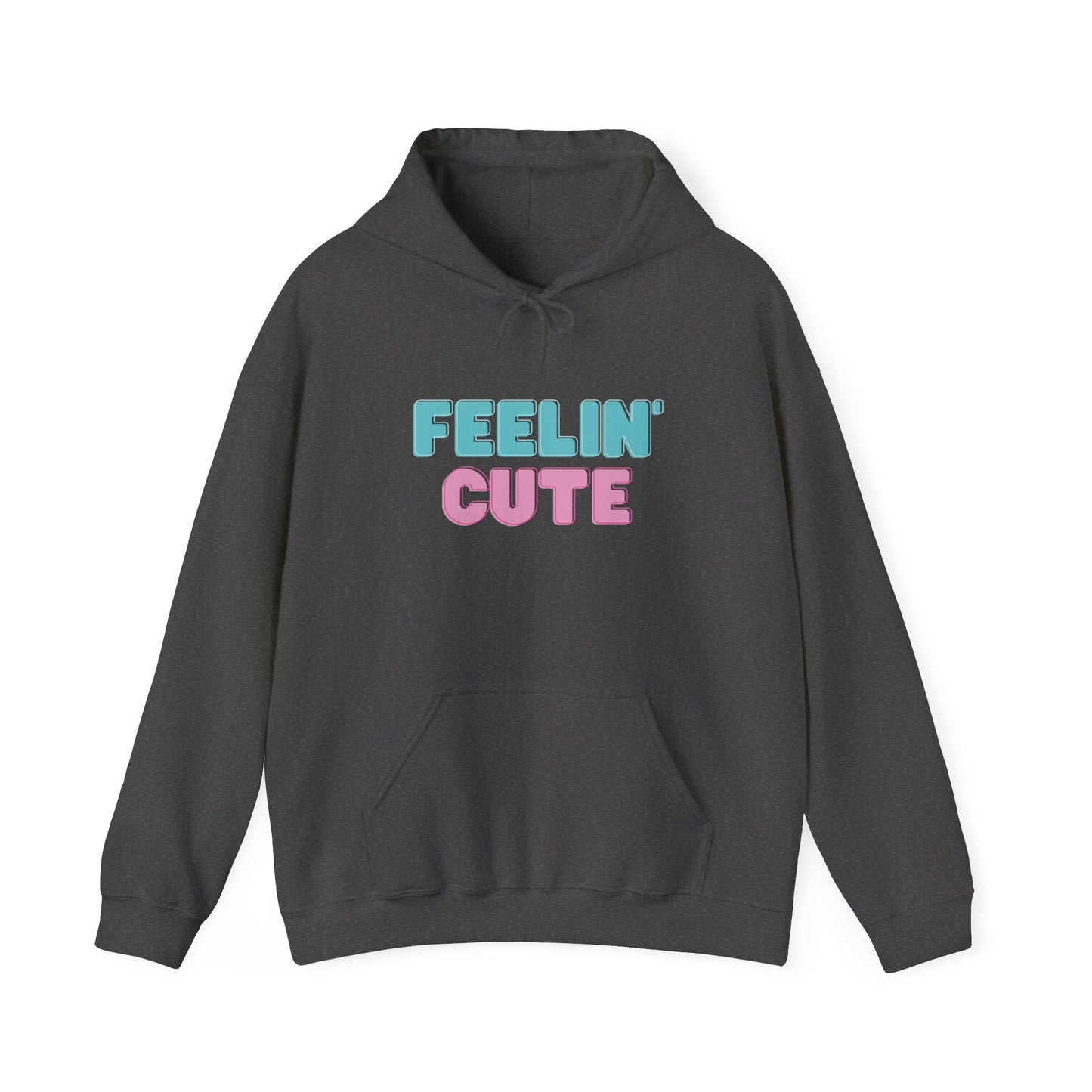 Unisex Feelin' Cute Hoodie