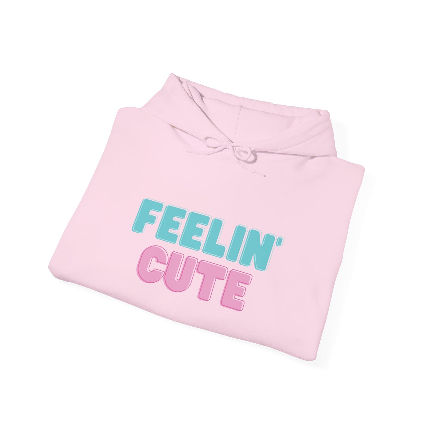 Unisex Feelin' Cute Hoodie